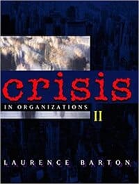 Barton, L. (2001). Crisis in organizations II (2nd ed