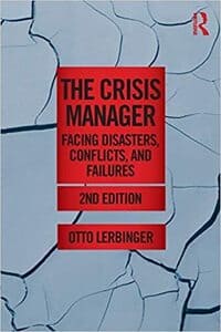 Lerbinger, Otto. (1997). The crisis manager